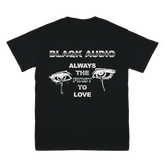 Always The First To Love Black Tee